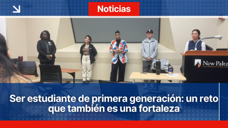 Ser estudiante de primera generación: un reto que también es una fortaleza