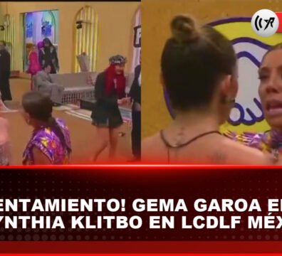 Gema Garoa y Cynthia Klitbo en acalorada conversación en La Casa de los Famosos México