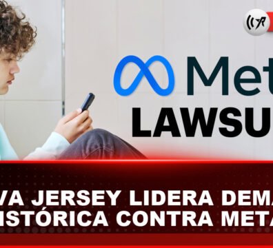Nueva Jersey lidera demanda multistatal contra Meta por daños a la salud mental infantil Tribunales federales analizan demanda de estados contra Meta por impacto en menores.